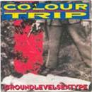 Colour Trip : Ground Level Sex Type